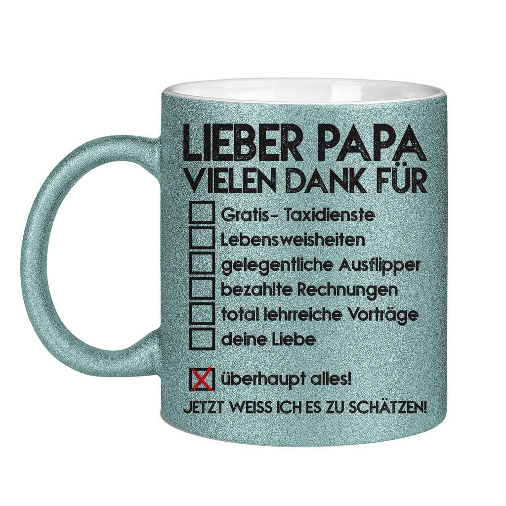 Lieber Papa vielen dank für überhaupt alles! - Glitzertasse Light Blue Glitter One size
