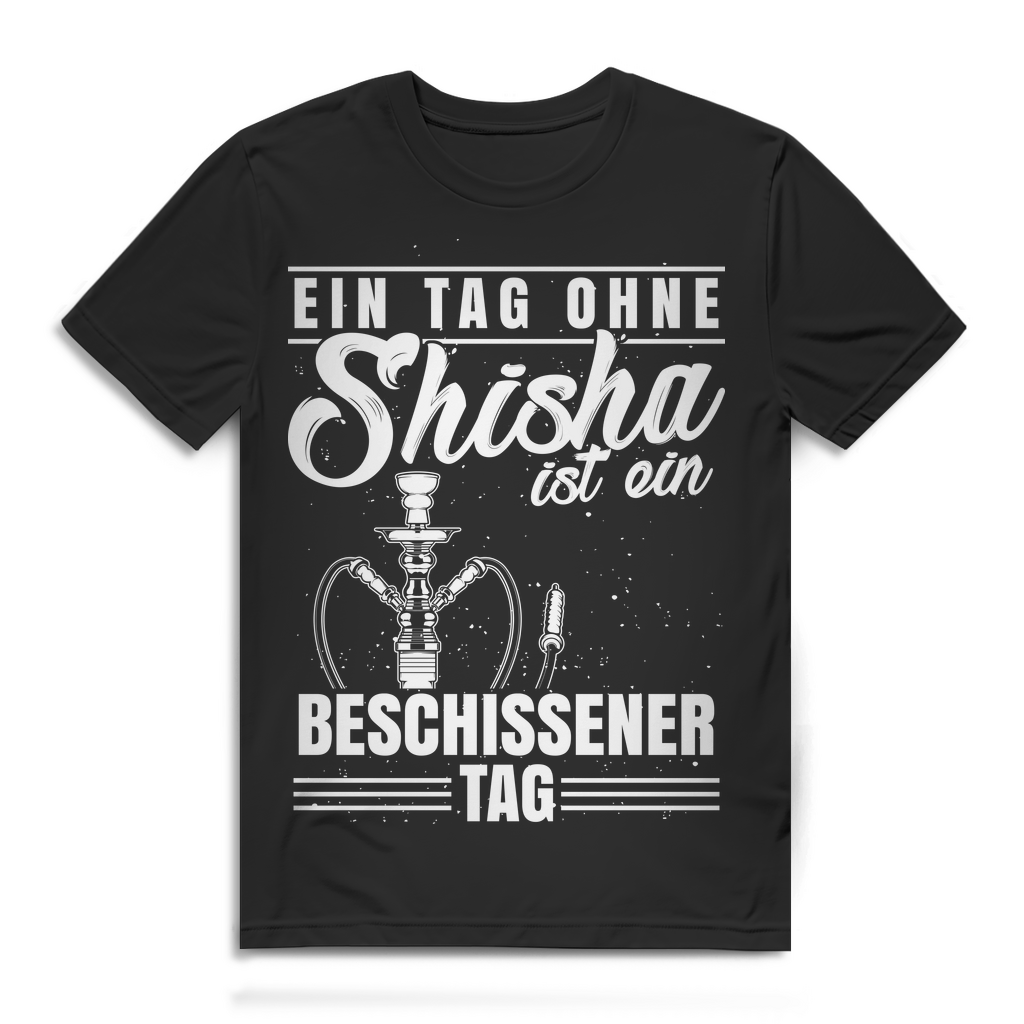 Herren T-Shirt Ein Tag ohne Shisha ist ein schlechter Tag Bio Baumwolle Black