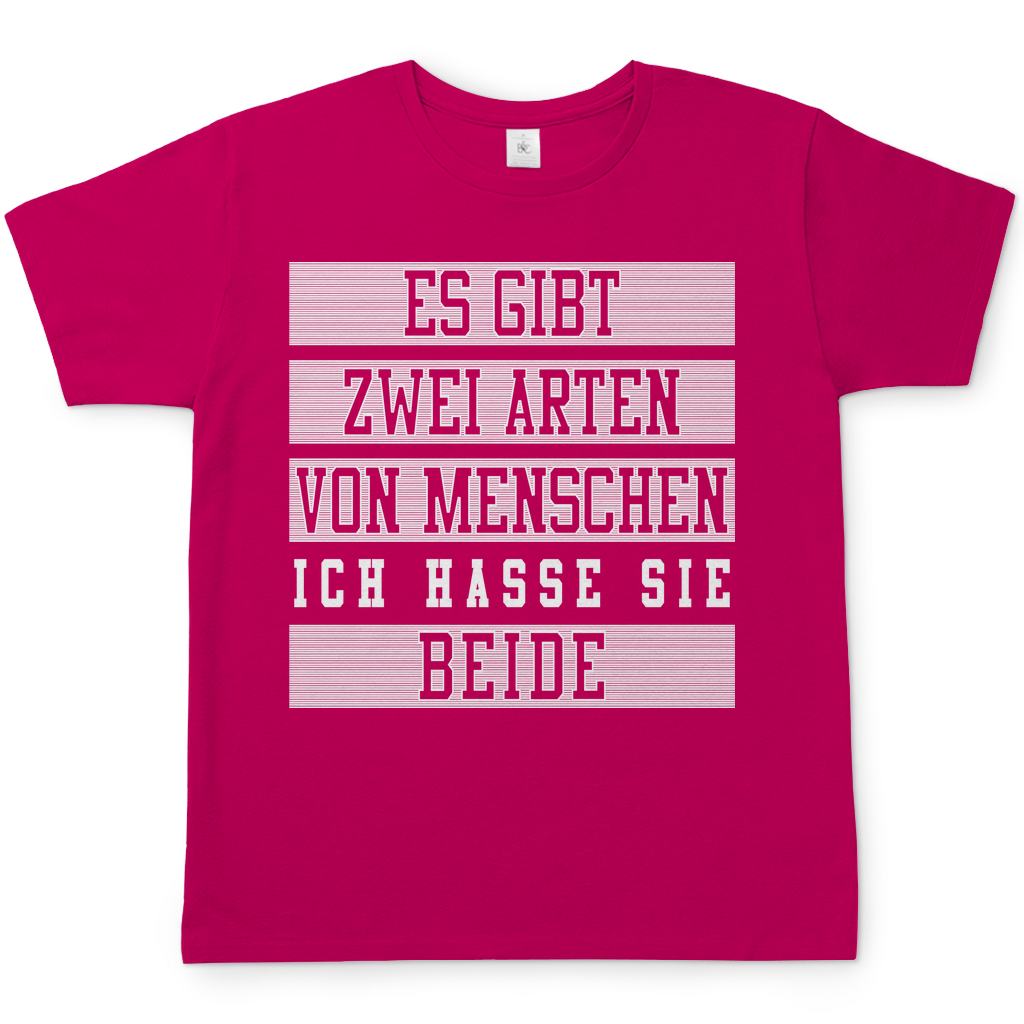 Es gibt zwei Arten von Menschen ich hasse sie beide - Herren Shirt