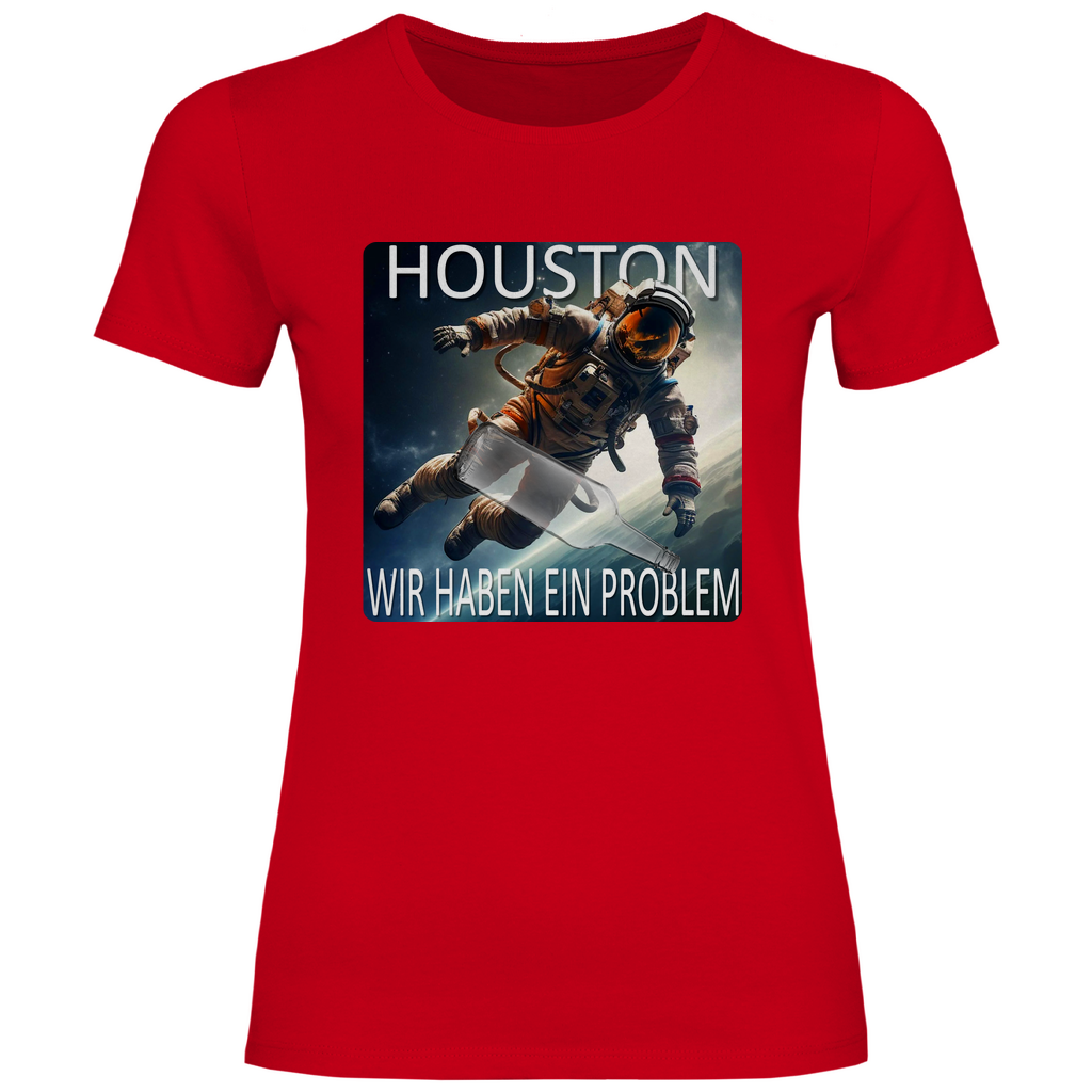 Houston wir haben ein Problem - Damenshirt