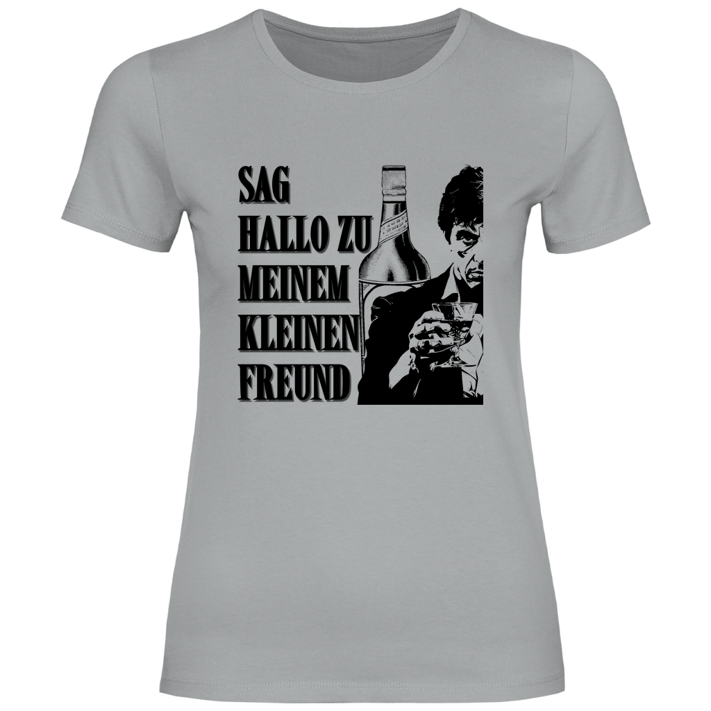 Sag Hallo zu meinem kleinen Freund - Damenshirt