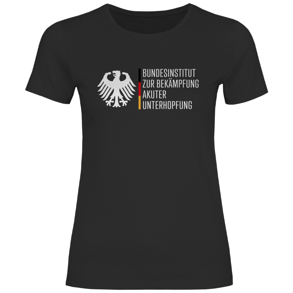 Bundesinstitut zur Bekämpfung akuter Unterhopfung - Damenshirt