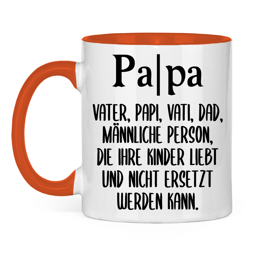 Papa Person die nicht ersetzt werden kann - Tasse zweifarbig