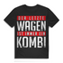 Der letzte Wagen ist immer ein Kombi Shirt Männer – Auto Spruch für Kombifahrer Black