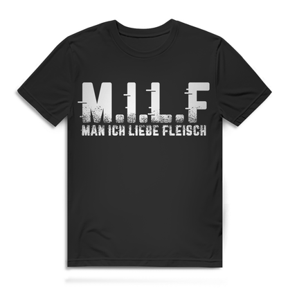 M.I.L.F – Man ich liebe Fleisch T-Shirt für Männer mit Grill &amp; BBQ Grillen Humor Black