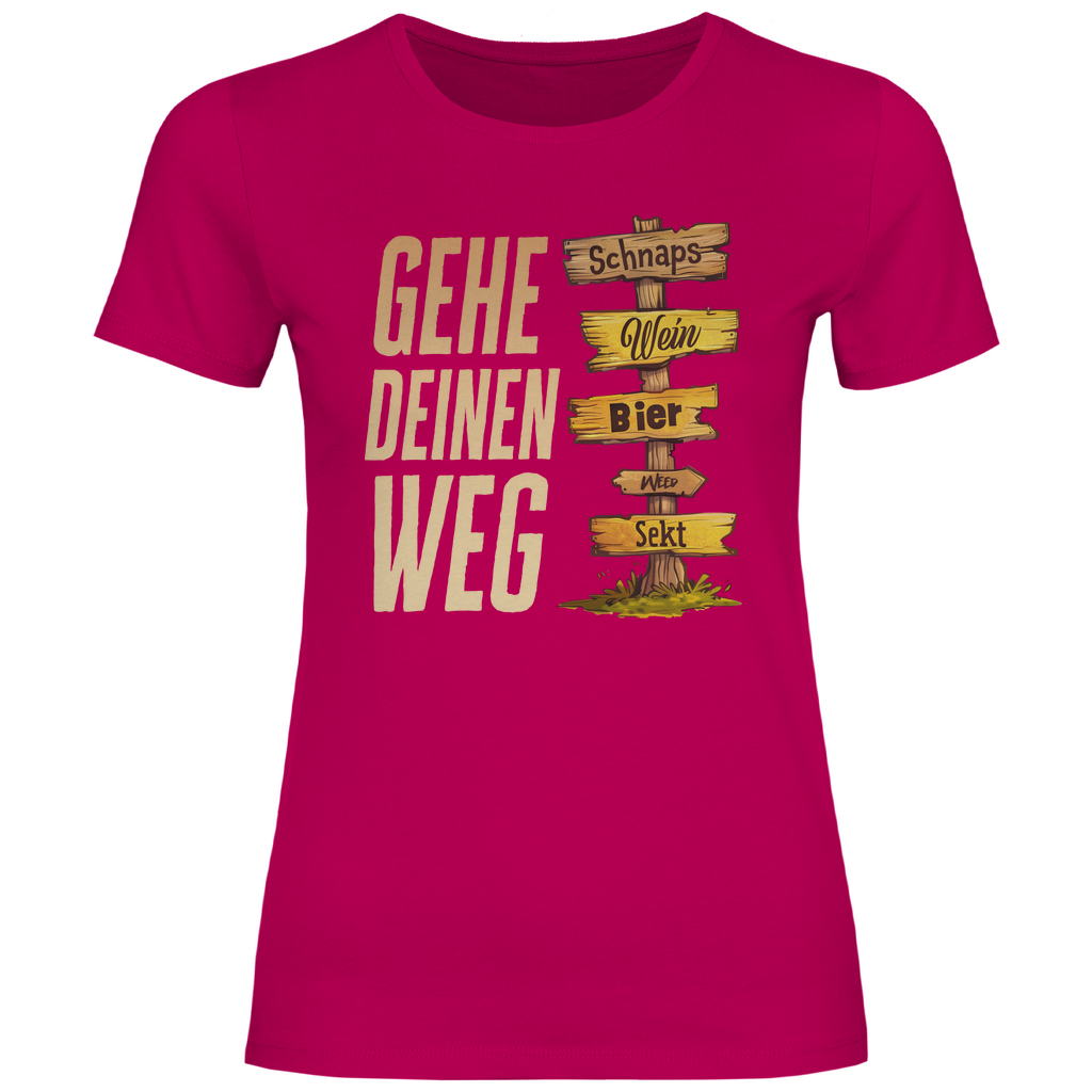 Gehe deinen Weg - Damenshirt