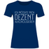 Ich möchte mich dezent alkoholisieren - Damenshirt Navy