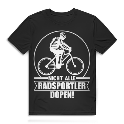 Lustiges Herren Bio T-Shirt Nicht alle Radsportler dopen MTB Rennrad Fun Spruch
