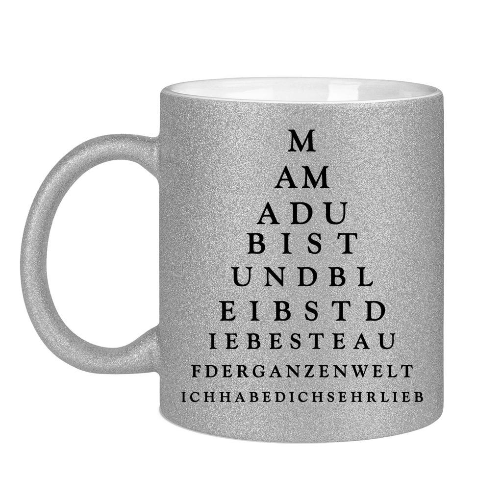 Mama du bist und bleibst die beste - Glitzertasse Silver Glitter One size