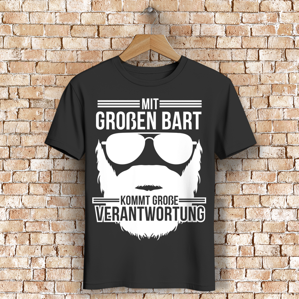 Lustiges T-Shirt Bartträger – Verantwortung Spruch für Männer mit Bart