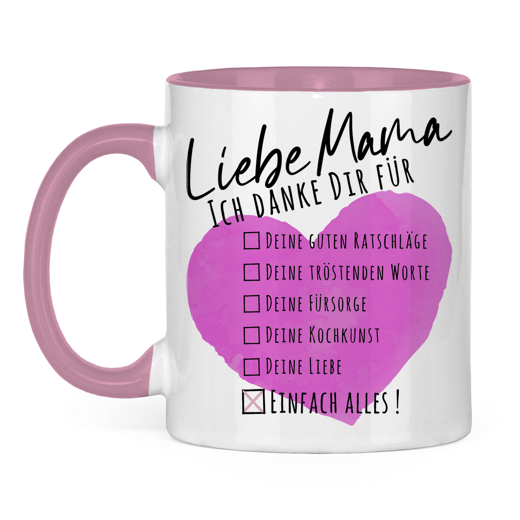 Liebe Mama ich danke dir für einfach alles! - Tasse zweifarbig