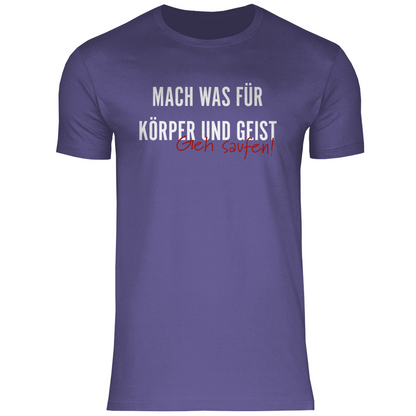 Mach was für Körper und Geist geh saufen - Herren Shirt Millennial Lilac