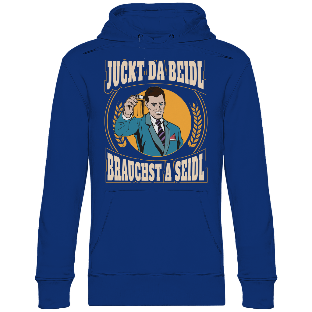 Juckt da Beidl brauchst a Seidl - Unisex Hoodie