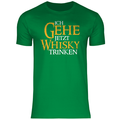 Ich gehe jetzt Whisky trinken - Herren Shirt Kelly Green