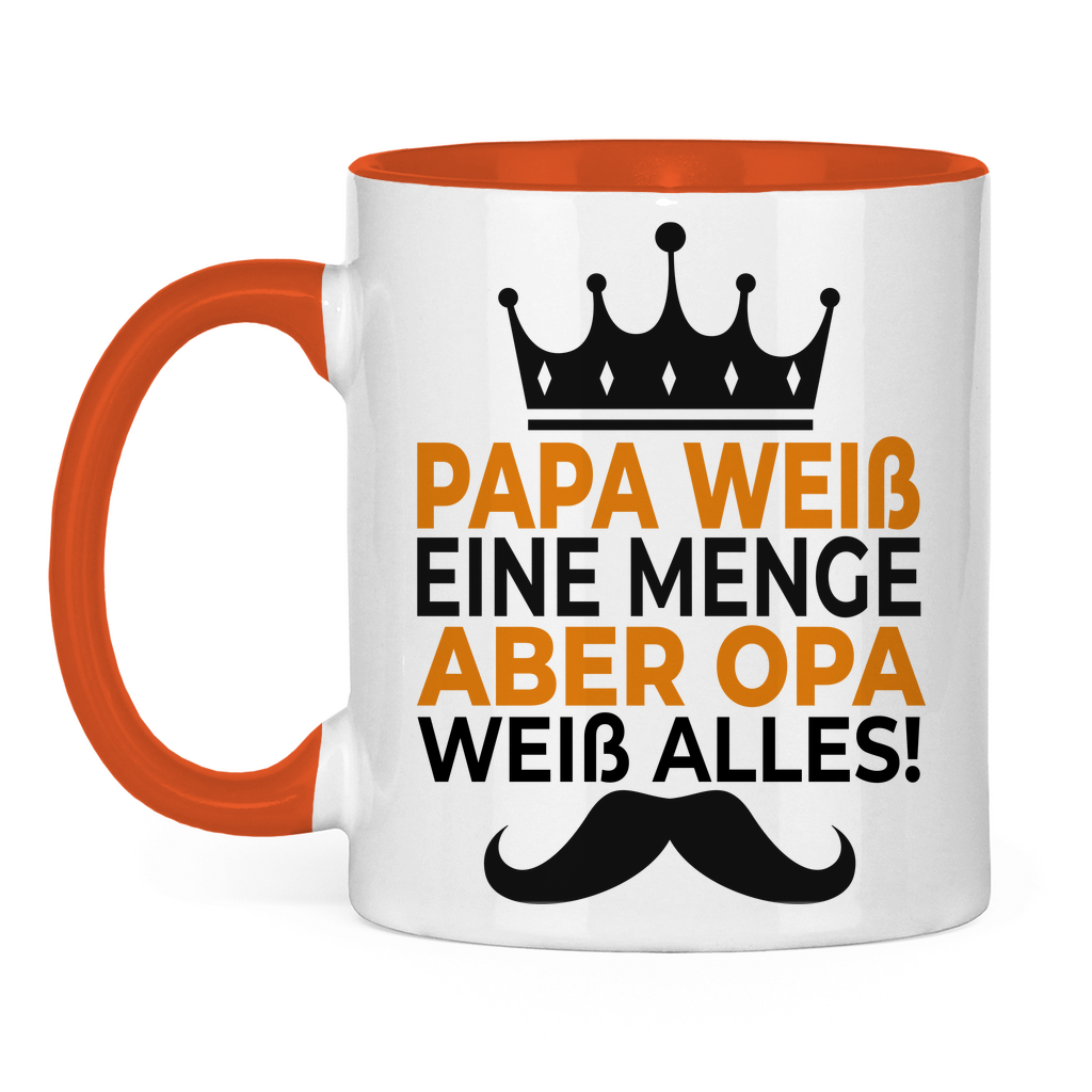 Papa weiß eine menge aber Opa weiß alles - Tasse zweifarbig