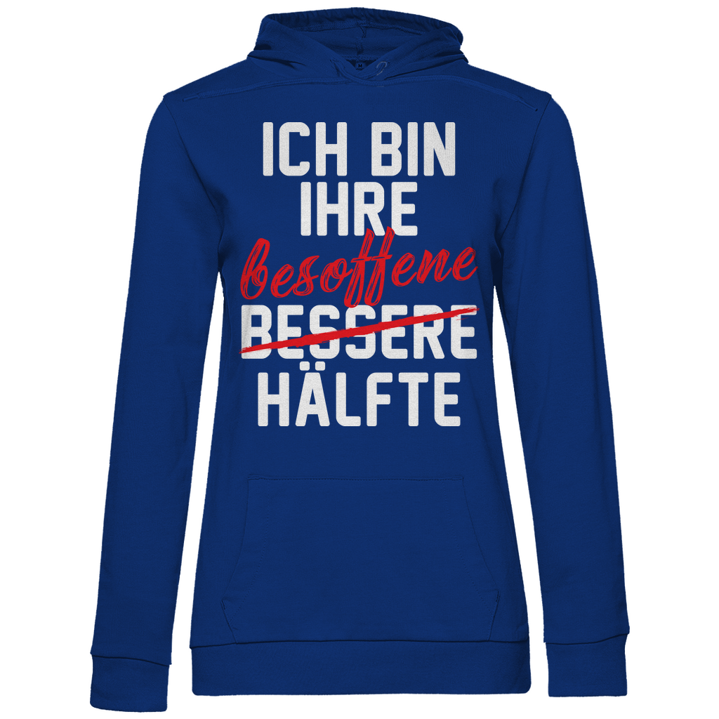 Ich bin ihre besoffene Hälfte - Damen Hoodie