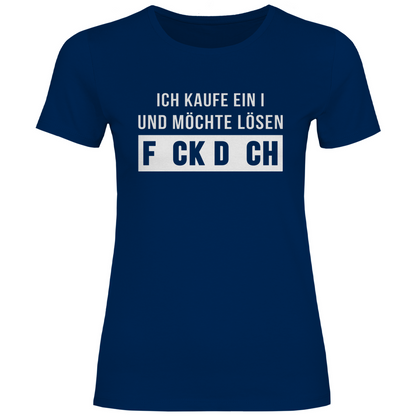 Ich kaufe ein I und möchte lösen - Damenshirt Navy