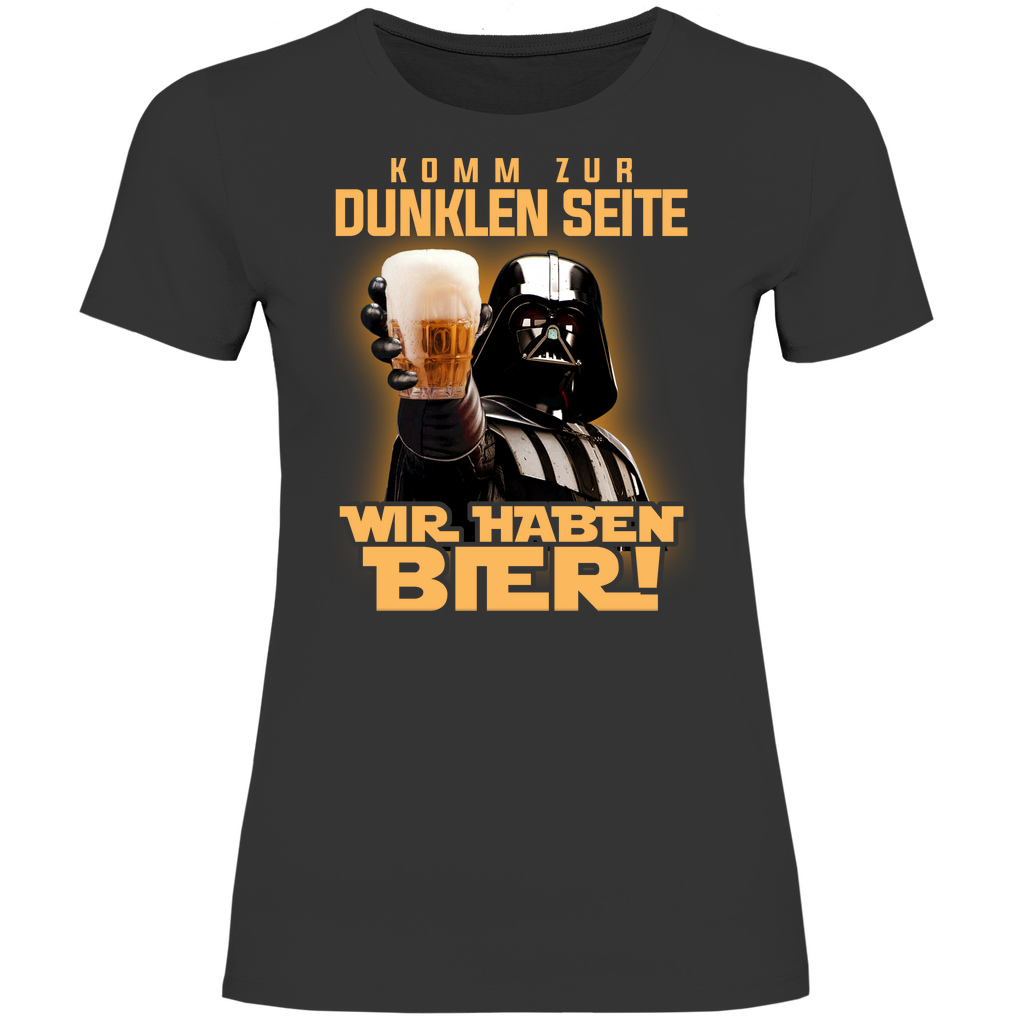 Komm zur dunklen Seite wir haben Bier Darth Vader - Damenshirt