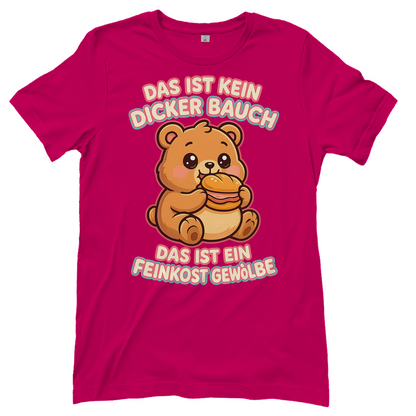 Damen T-Shirt Das Ist Kein Dicker Bauch Das Ist Ein Feinkost Gewölbe Teddybär