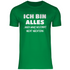 Ich bin alles... aber ganz bestimmt nicht nüchtern - Herren Shirt Kelly Green