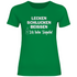 Lecken Schlucken Beissen ich liebe Tequila - Damenshirt Kelly Green