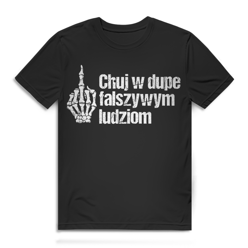 Chuj w dupę fałszywym ludziom – Herren Polnisches Statement Polen T-Shirt Black