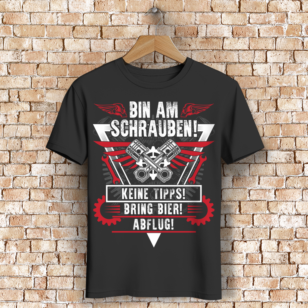 Tuning Shirt Männer – Bin am Schrauben! Werkstatt Humor T-Shirt