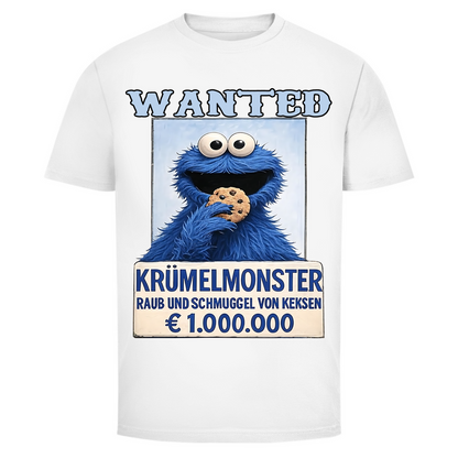 Wanted Krümelmonster Raub und Schmuggel von Keksen - Herren T-Shirt