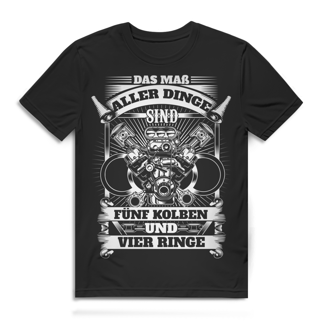 Fünfzylinder Shirt Männer T-Shirt "Das Maß aller Dinge sind fünf Kolben und Vier Ringe" Black