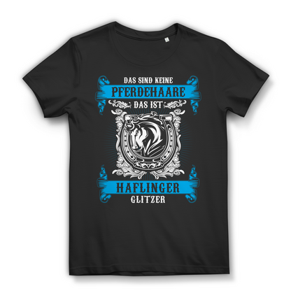 Haflinger Shirt Damen – Lustiger Reiterspruch "Das sind keine Pferdehaare das ist Haflinger Glitzer" Black