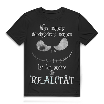 Alternative Szene Shirt – Lustiger düsterer Spruch über Wahnsinn &amp; Realität Black