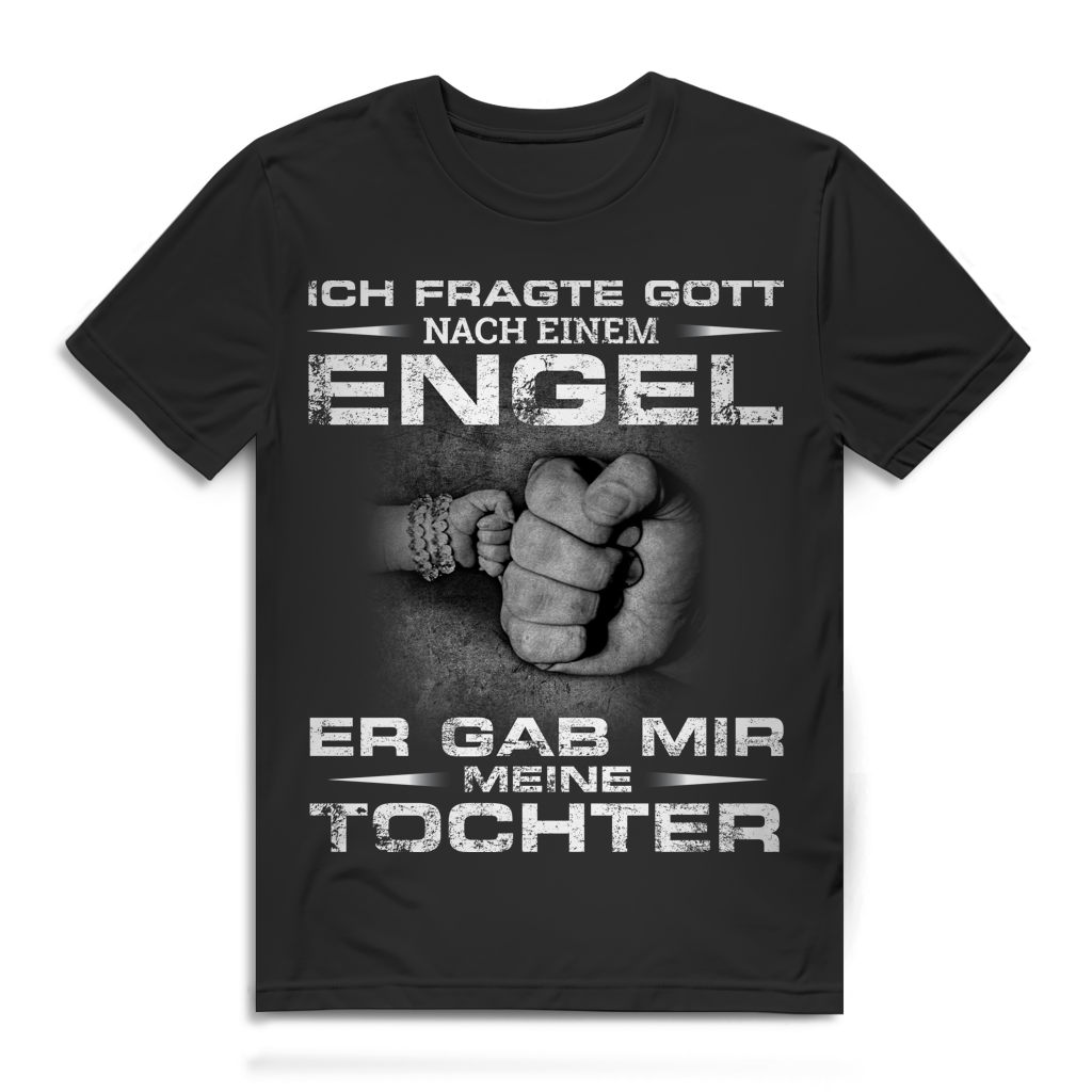 Papa Tochter Shirt – "Ich fragte Gott nach einem Engel er gab mir meine Tochter" Engel Spruch Shirt Black