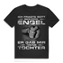 Papa Tochter Shirt – "Ich fragte Gott nach einem Engel er gab mir meine Tochter" Engel Spruch Shirt Black