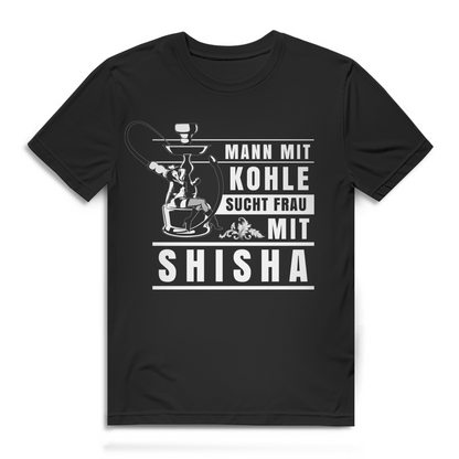Herren T-Shirt Mann mit Kohle sucht Frau mit Shisha Black