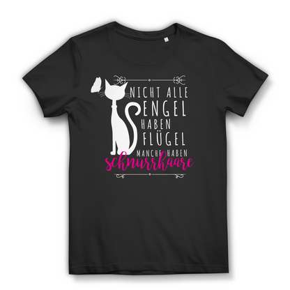 Katzen Shirt Damen – Nicht alle Engel haben Flügel – Schnurrhaare Spruch Black