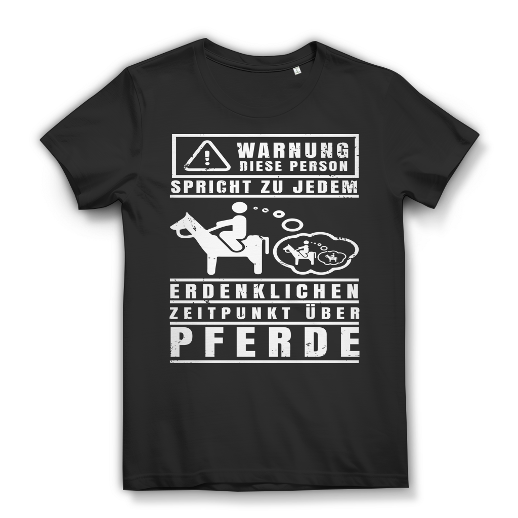 Lustiges Pferde Shirt für Frauen – Warnung: Pferdethema garantiert Black
