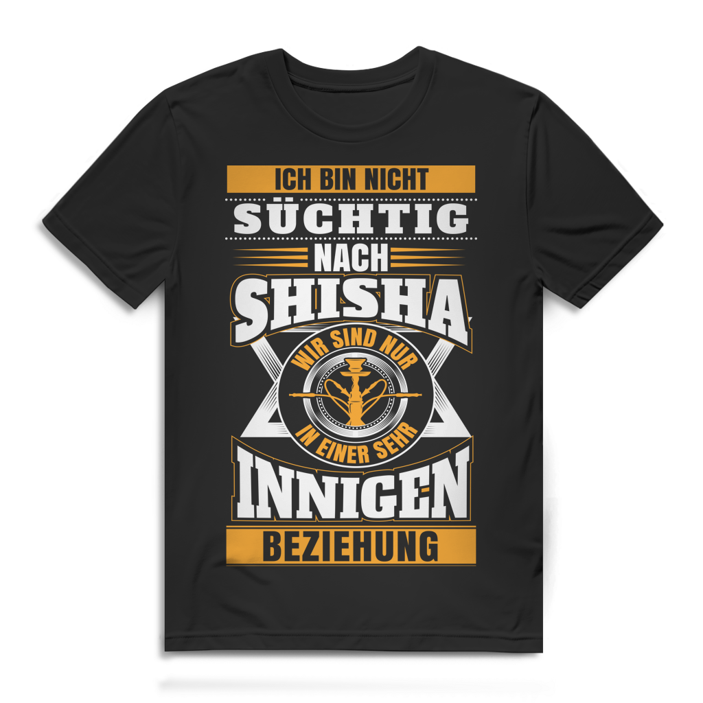 Herren T-Shirt Ich bin nicht süchtig nach Shisha - innige Beziehung Black