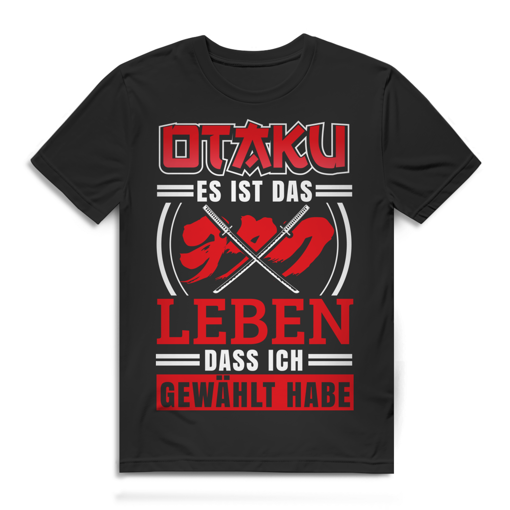 Herren T-Shirt Otaku Es ist das Leben dass ich gewählt habe Anime Shirt Black