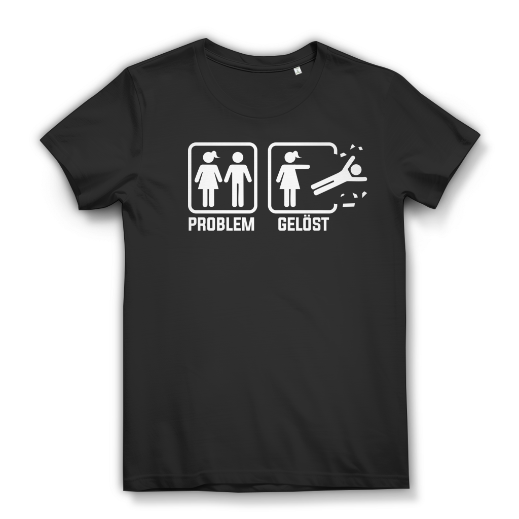 Freches Frauen Shirt Problem Gelöst – Lustiger Spruch für Single Ladies Black