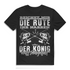 Herren T-Shirt Reichet mir die Rute ihr Narren Der König will Angeln Black