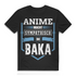 Anime Spruch Shirt Männer – Du Baka – Geschenk für Manga Fans Black