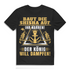 Shisha Humor Wasserpfeife Shirt – Baut die Shisha auf! Der König will dampfen Black