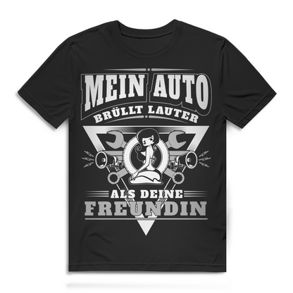 Auto Shirt Männer – Mein Auto ist lauter als deine Freundin – Geschenk Schrauber Black
