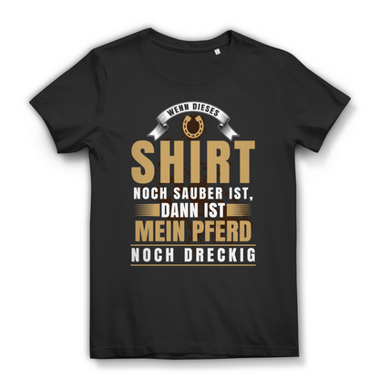 Pferde Spruch Shirt – Reitstall Look für echte Pferdeliebhaberinnen Black
