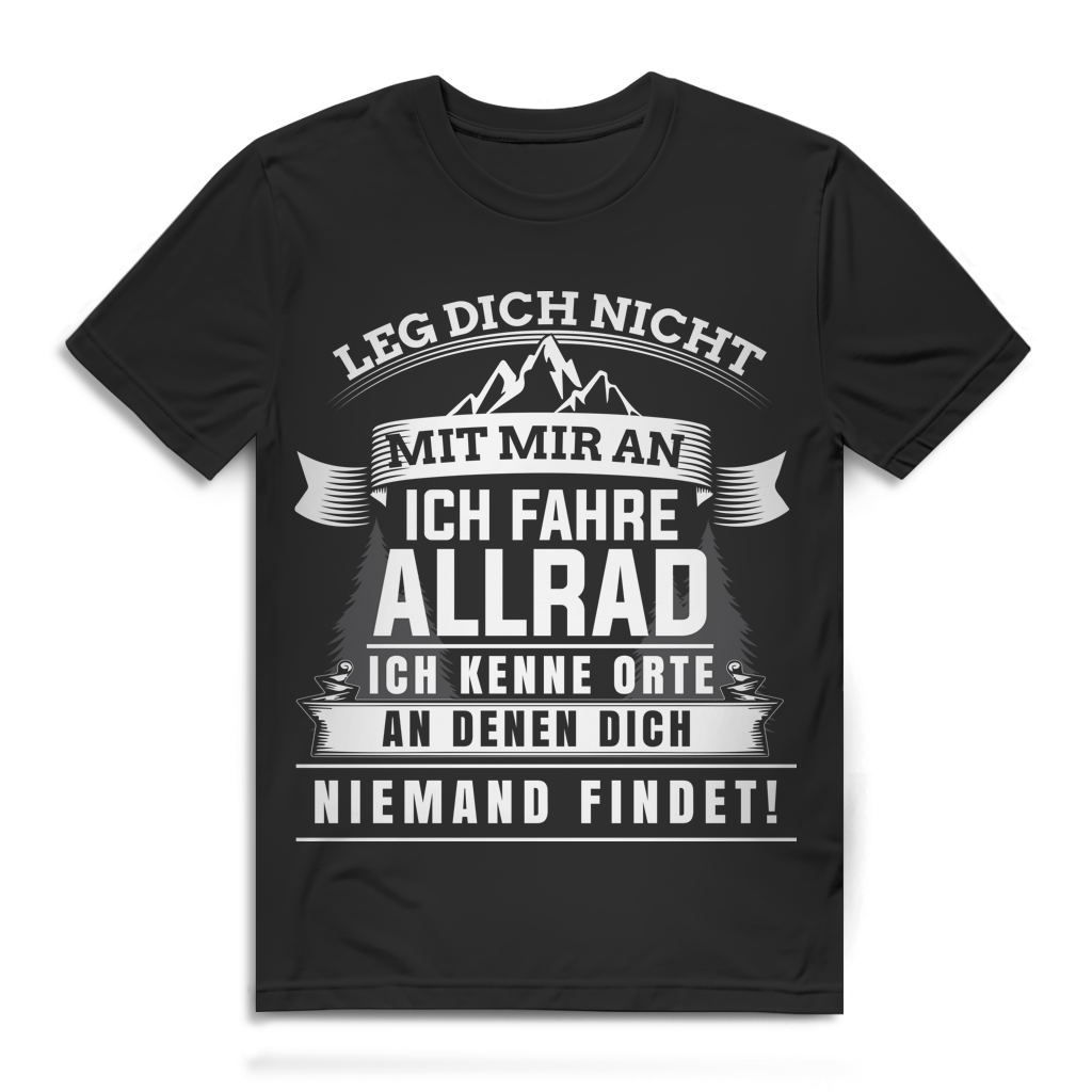 Herren T-Shirt Allrad Spruch – Orte an denen dich niemand findet – Bio Shirt Black