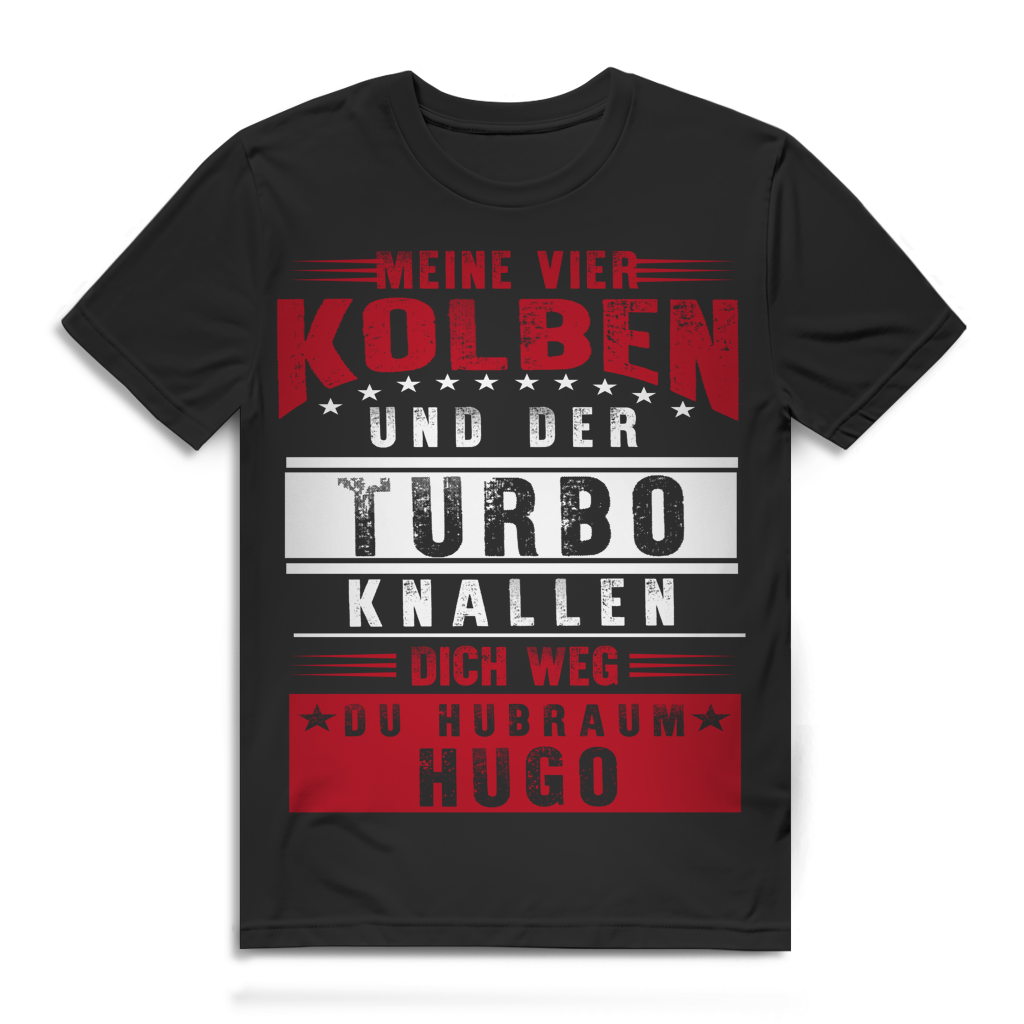Männer T-Shirt Auto Tuning – Vier Kolben Turbo Shirt gegen Hubraum Hugos Black