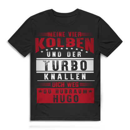 Männer T-Shirt Auto Tuning – Vier Kolben Turbo Shirt gegen Hubraum Hugos Black