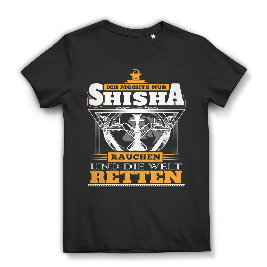 Shisha Shirt Damen – Ich möchte nur Shisha rauchen und die Welt retten Black