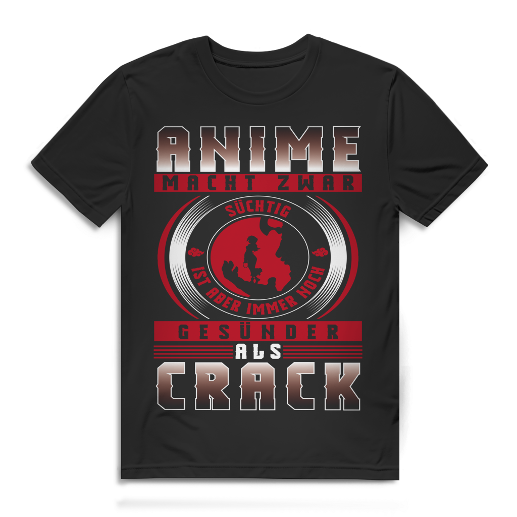 Otaku Life T-Shirt – Anime macht süchtig, aber ist besser als Crack – Bio-Shirt Black