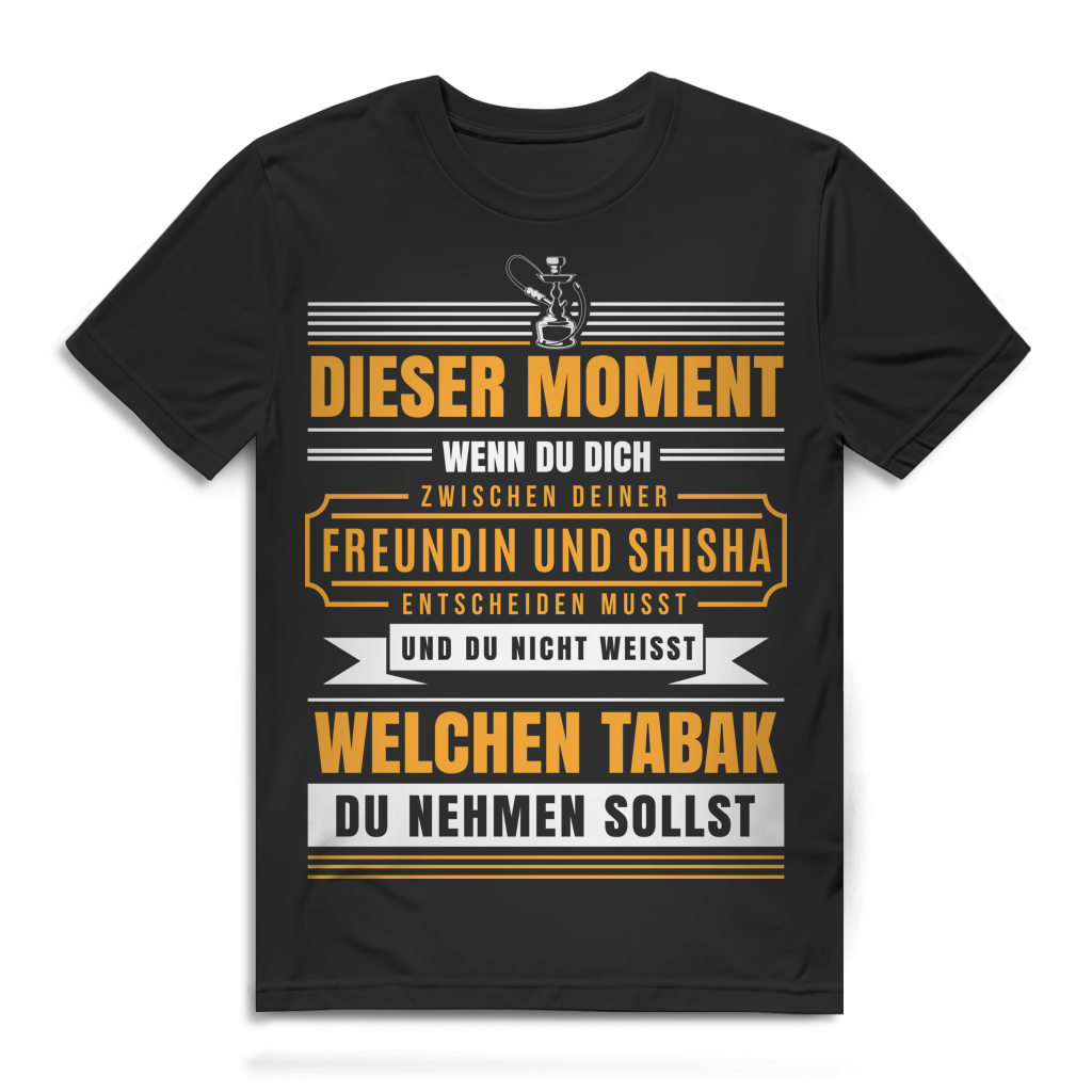 Herren T-Shirt Freundin oder Shisha welchen Tabak nehmen Black